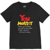 you matter V-Neck Tee
