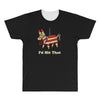 i'd hit that All Over Men's T-shirt