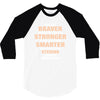 Braver Stronger Smarter Uterine Cancer Awareness 3/4 Sleeve Shirt