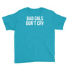 bad girls dont cry halter top crop Youth Tee