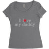 i love my daddy Women's Triblend Scoop T-shirt