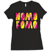 nomo fomo Ladies Fitted T-Shirt