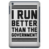i run better than gorvernment iPad Mini