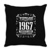 vintage made in 1967 perfectly aged a living legend Throw Pillow
