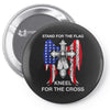 stand for the flag kneel for the cross Pin-back button