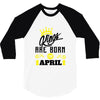 Kings Are Born In April 3/4 Sleeve Shirt