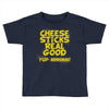 cheese sticks real good yup mhhmm! Toddler T-shirt