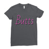 butts Ladies Fitted T-Shirt
