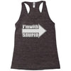 i'm with stupid Racerback Tank