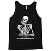 i'm smiling Tank Top