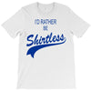 shirtless T-Shirt