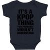 it's a kpop thing you probably wouln't understand Baby Bodysuit