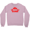 real men and women play games Crewneck Sweatshirt