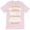 Super Cool Uncle Of A Freaking Awesome Nephew T-Shirt