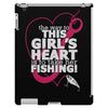 this girls heart iPad 3 and 4 Case