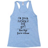 I'm Your Father's Day Gift Mom Says You're Welcome Text Racerback Tank