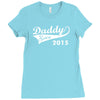 daddy since 2015   mens funny Ladies Fitted T-Shirt
