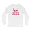 lifes tough Long Sleeve Shirts