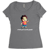 you're pretty great Women's Triblend Scoop T-shirt