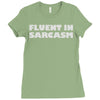 fluent in sarcasm Ladies Fitted T-Shirt