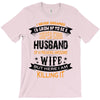 Super Cool Husband Of A Freaking Awesome Wife T-Shirt