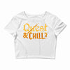 quest &amp; chill Crop Top