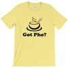 got pho  asian vietnamese food (2) T-Shirt