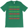 I Need Healing T-Shirt