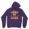 legends are born in october Unisex Hoodie