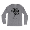 no pain Long Sleeve Shirts
