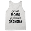 great moms get promoted to grandma Tank Top