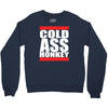 cold ass honkey Crewneck Sweatshirt