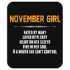 November Girl Hated By Many Mousepad