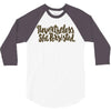 nevertheless, she persisted 3/4 Sleeve Shirt