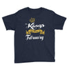 kings are born in february Youth Tee