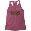 nevertheless, she persisted Racerback Tank
