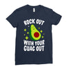 rock out with your guac out Ladies Fitted T-Shirt