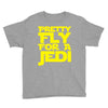 pretty fly for a jedi Youth Tee