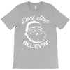 don't stop believing T-Shirt
