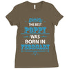 The Best Poppy Was Born In February Ladies Fitted T-Shirt