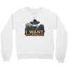 I Want To Leave Crewneck Sweatshirt