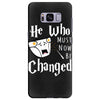 He Who Must Now Be Changed Samsung Galaxy S8 Plus