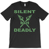 silent but deadly T-Shirt