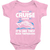 I Have No Cruise Control Baby Onesie