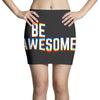 be awesome Mini Skirts