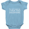 i have two daughters. Baby Bodysuit