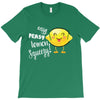 Easy Peasy Lemon Sgueezy T-Shirt