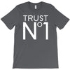 trust no T-Shirt