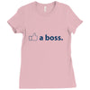 like a boss Ladies Fitted T-Shirt