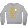 MAY THE ODDS BE EVER IN YOUR FAVOUR Crewneck Sweatshirt